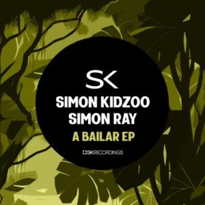 Simon Kidzoo, Simon Ray - A Bailar [SK284]