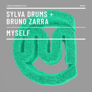 Sylva Drums, Bruno Zarra - Myself [MDR9791]