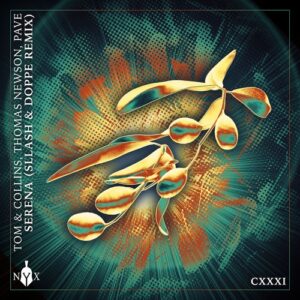Thomas Newson, Tom & Collins, Pave - Serena (Sllash & Doppe Remix) [NYX131D]