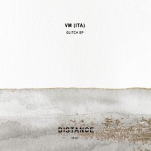 VM(ITA) - Glitch EP [DM383]