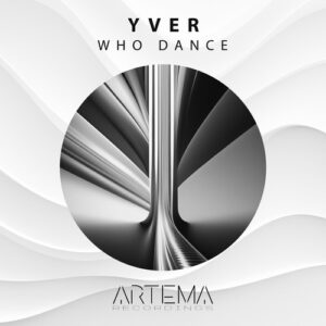 Yver - Who Dance [ATR104]