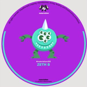 Zeth B - So Delicious [MATERIALISM265]