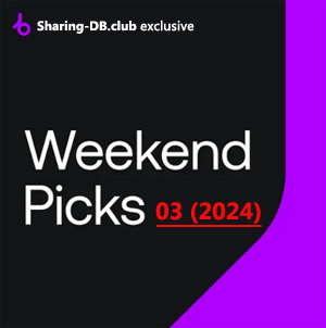 Beatport Weekend Picks 03 (2024)