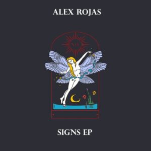 Alex Rojas - Signs EP [MGR016]