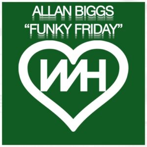 Allan Biggs - Funky Friday [HW1143]