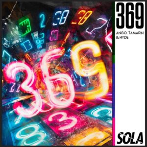 Ango Tamarin & Hyde (OFC) - 3,6,9 [SOLA201BP]