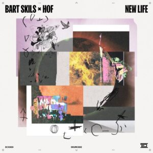 Bart Skils & HOF(DE) - New Life [DCX009]