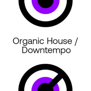 Beatport On Our Radar 2024: Organic House / Downtempo February 2024