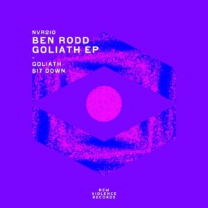 Ben Rodd - Goliath EP [NVR210]
