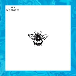 Bes - Bus Stop EP [NSD066]
