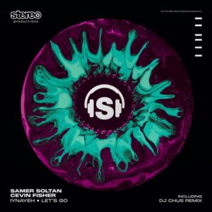Cevin Fisher & Samer Soltan - Iynayeh [SPA328]