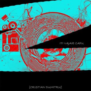 Cristian Dumitru - Iti Vajaie Capu [INSD025]