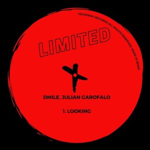 DMILE, Julian Garofalo - Looking [TLT106]
