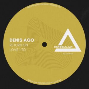 Denis Ago - Return On [015]