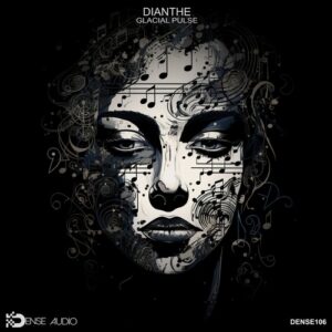 Dianthe - Glacial Pulse [DA106]