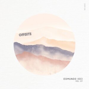 Edmundo (EC) - Mel EP [OSR126]