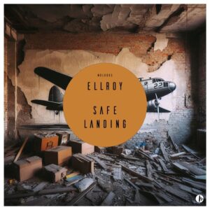 Ellroy - Safe Landing [MDLK005]