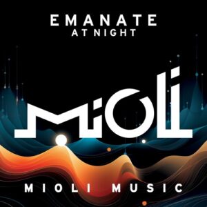 Emanate - At Night [MIOLI106]