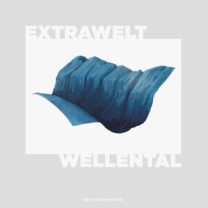 Extrawelt - Wellental EP [TRAUMV293]