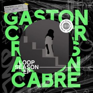 Gaston Cabrera - Loop Season EP [IW184D]