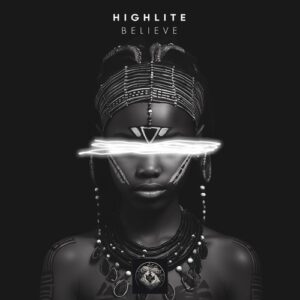 HIGHLITE - Believe [LOY079]