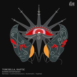 Haptic & Tomchilla - Running Interference [SH179]
