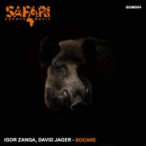 Igor Zanga, David Jager - Bocare [SGM094]
