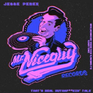 Jesse Perez - That's Real Muthaf**kin' Talk 2024 [MNG102]