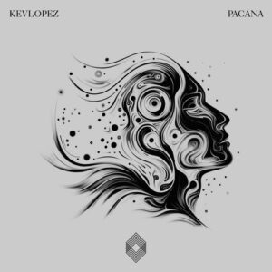 KevLopez - Pacana [KLTD58]