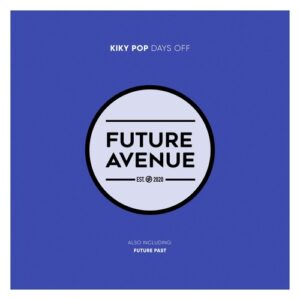 Kiky Pop - Days Off [FA423]