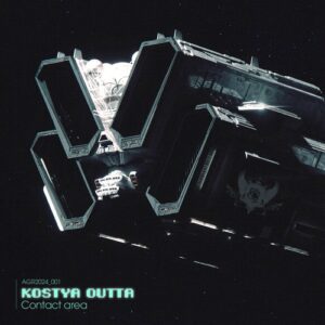 Kostya Outta - Сontact Area [AGR2024001]