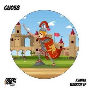 Ksanya - Warrior EP [GLI058]