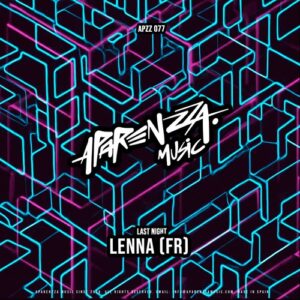 Lenna (FR) - Last Night [APZZ077]