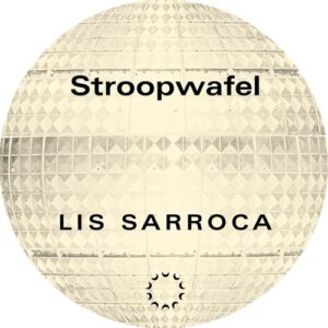 Lis Sarroca - Stroopwafel [ECLIPSER11]