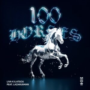 Liva K, atsou, Lazarusman - 100 Horses [MIDH061]