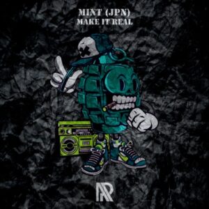 MINT (JPN) - Make It Real [APR136]