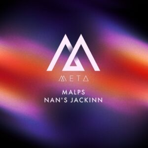 Malps - Nan's Jackin [META036]