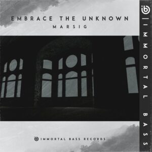 Marsig - Embrace the Unknown [IB14]