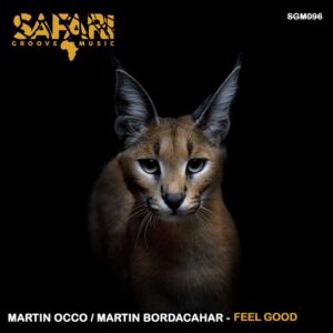 Martin Occo, Martin Bordacahar - Feel Good [SGM096]
