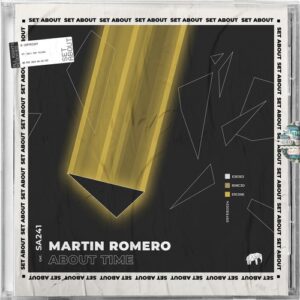 Martin Romero - About Time [SA241]