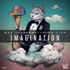 Max Freegrant & Slow Fish - Imagination [FG602]