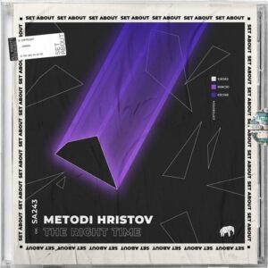 Metodi Hristov - The Right Time [SA243]