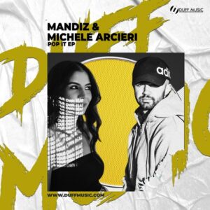 Michele Arcieri, MANDIZ - Pop It EP [DM363]