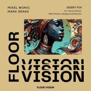 Mikel Wonic, Mark Drake - Desert Fox [FLV032]