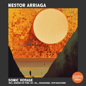 Nestor Arriaga - Sonic Voyage [ROOM058]