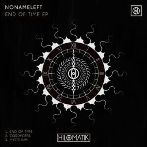NoNameLeft - End Of Time EP (Extended Mixes) [197338053102]