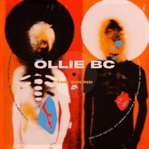 Ollie BC - The Sound [UG0034]