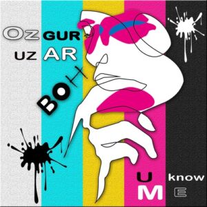 Ozgur Uzar - U know me [BOH107]