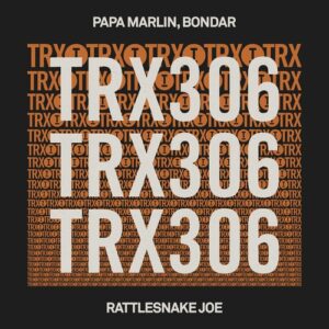 Papa Marlin, Bondar - Rattlesnake Joe [TRX30601Z]
