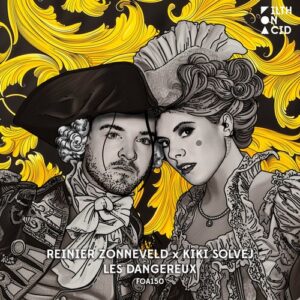 Reinier Zonneveld, Kiki Solvej - Les Dangereux [FOA150-B]